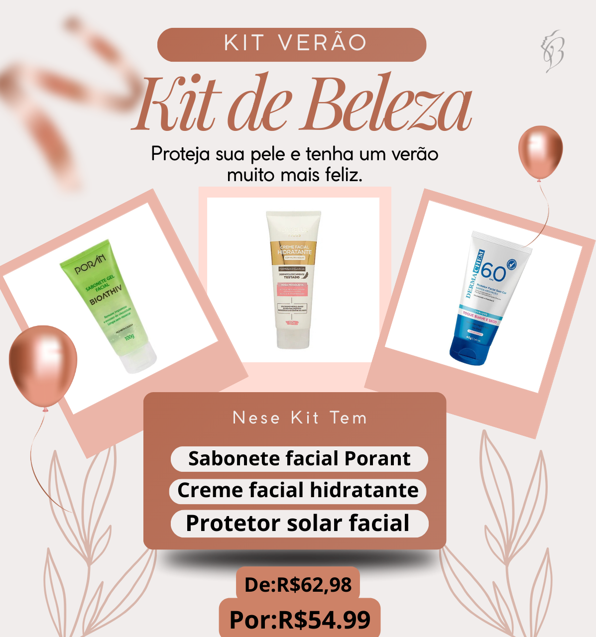 KIT VERÃO PELE LINDA